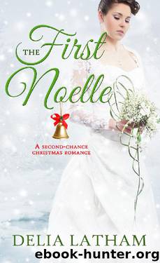 The First Noelle by Delia Latham
