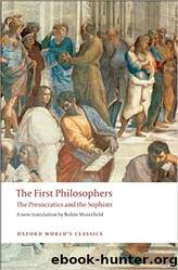 The First Philosophers (Oxford World's Classics) by Robin Waterfield