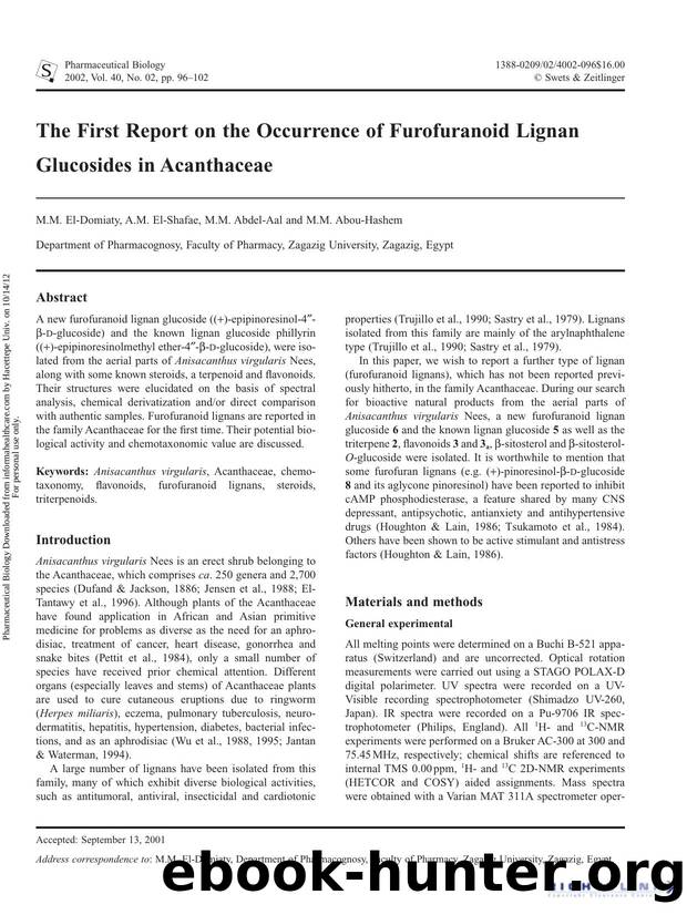 The First Report on the Occurrence of Furofuranoid Lignan Glucosides in Acanthaceae by M.M. El-Domiaty A.M. El-Shafae M.M. Abdel-Aal & M.M. Abou-Hashem