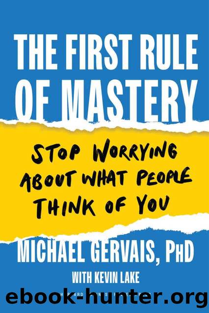 The First Rule of Mastery by Gervais Michael;Lake Kevin;