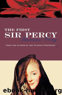 The First Sir Percy by Baroness Orczy