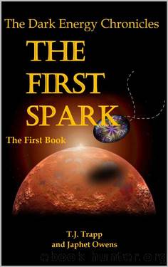 The First Spark by T. J. Trapp & Japhet Owens