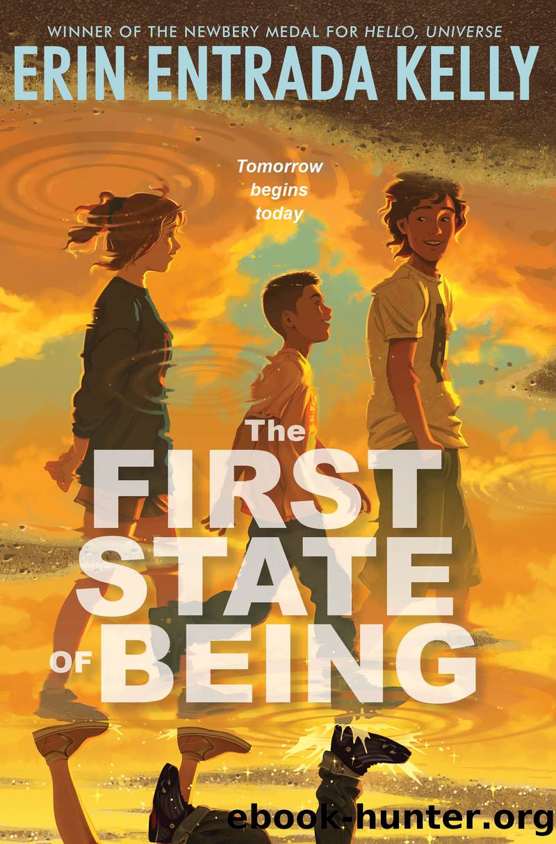 The First State of Being by Erin Entrada Kelly