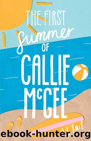 The First Summer of Callie McGee by A.L. Tait