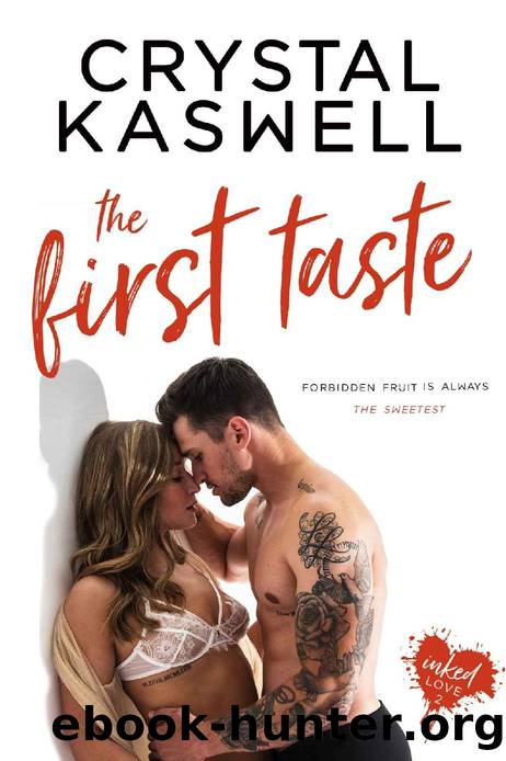 The First Taste by Crystal Kaswell