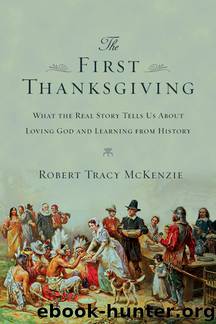The First Thanksgiving by Robert Tracy McKenzie