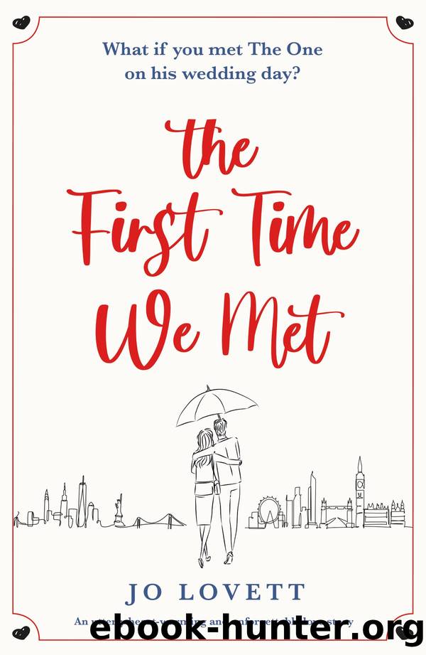 The First Time We Met: An utterly heart-warming and unforgettable love story by Jo Lovett