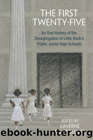 The First Twenty-Five by LaVerne Bell-Tolliver