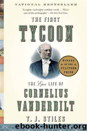 The First Tycoon by T. J. Stiles