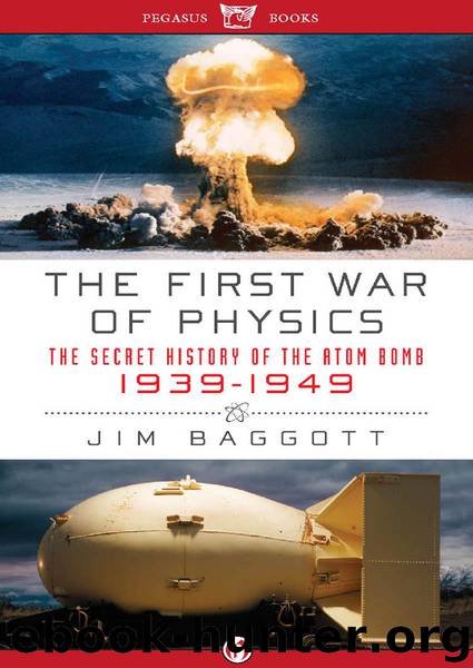 The First War of Physics by Jim Baggott