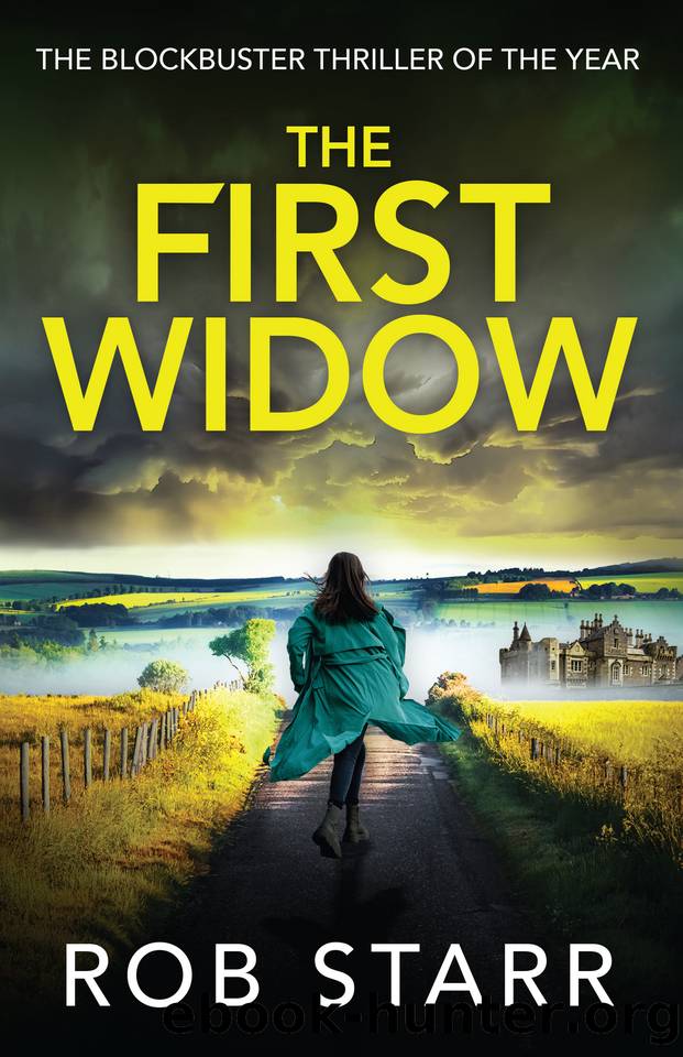The First Widow: The Blockbuster Thriller of the Year (Kiara Fox Thriller Book 1) by Rob Starr