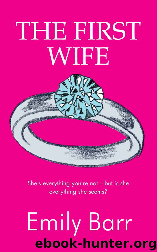 The First Wife by Emily Barr