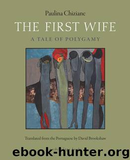 The First Wife by Paulina Chiziane