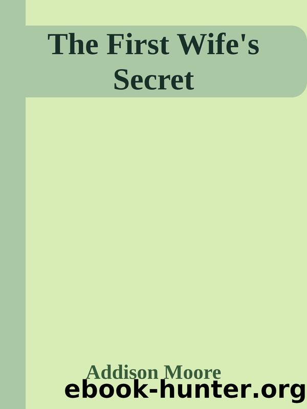 The First Wife's Secret by Addison Moore