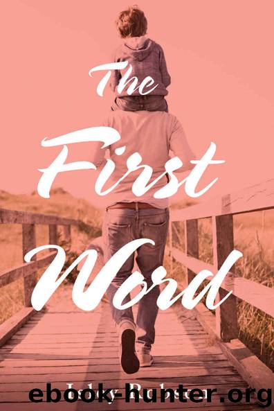 The First Word by Isley Robson
