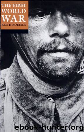 The First World War by Keith Robbins