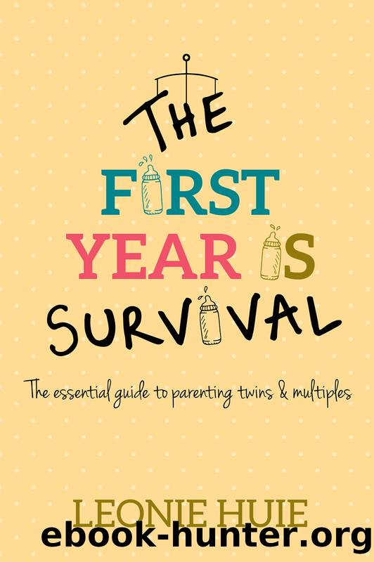 The First Year Is Survival by Leonie Huie