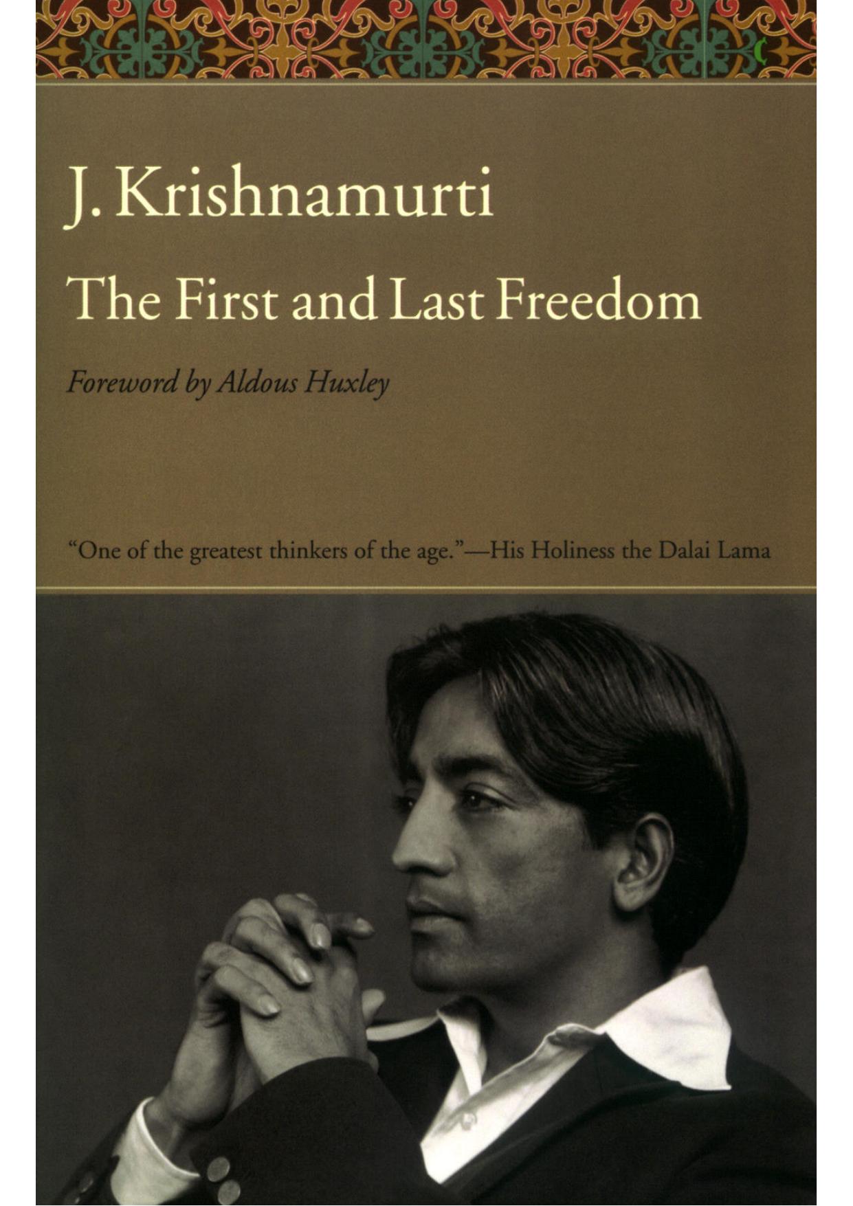 The First and Last Freedom by Krishnamurti