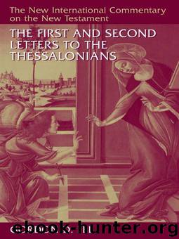 The First and Second Letters to the Thessalonians (New International Commentary on the New Testament) by Gordon D. Fee