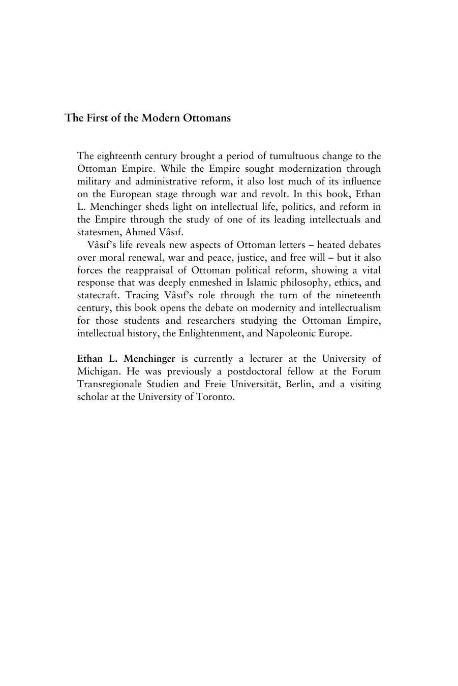 The First of the Modern Ottomans: The Intellectual History of Ahmed Vasif by Unknow
