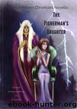 The Fisherman's Daughter by K. Scott Lewis