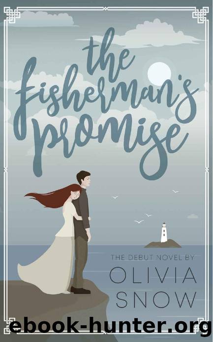 The Fisherman's Promise: A Romantic Suspense Novel by Olivia Snow