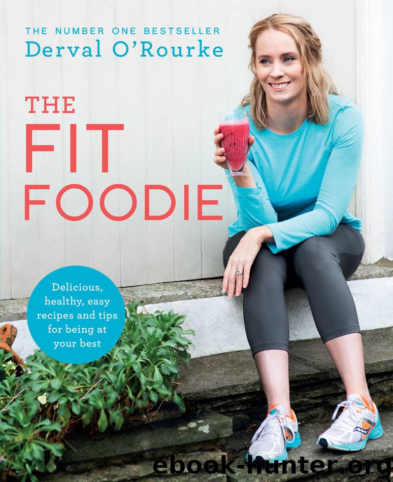The Fit Foodie by Derval O'Rourke
