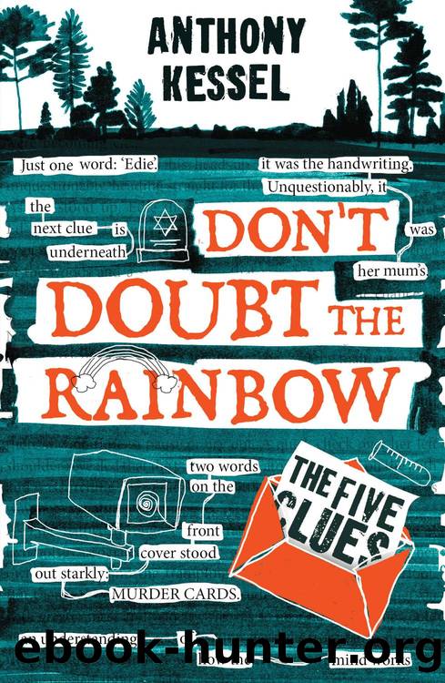 The Five Clues (Don't Doubt the Rainbow 1) by Anthony Kessel