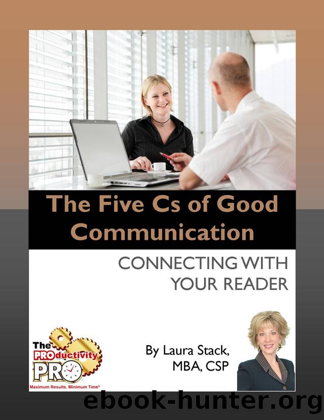 The Five Cs of Good Communication by Laura Stack
