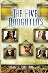 The Five Daughters by Clever Black