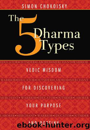 The Five Dharma Types by Simon Chokoisky