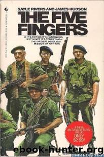 The Five Fingers by Gayle Rivers & James Hudson