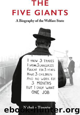 The Five Giants [New Edition]: A Biography of the Welfare State by Nicholas Timmins