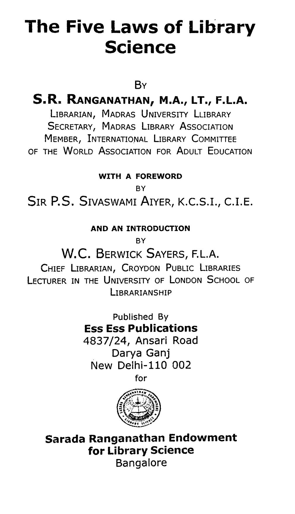 The Five Laws of Library Science by S.R. Ranganathan