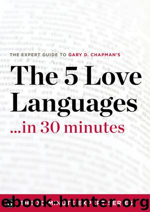 The Five Love Languages in 30 Minutes by The 30 Minute Expert Series