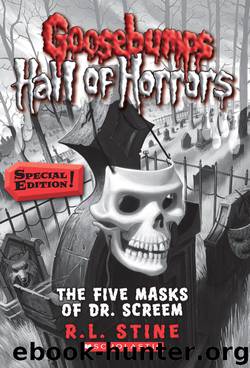 The Five Masks of Dr. Screem by R. L. Stine