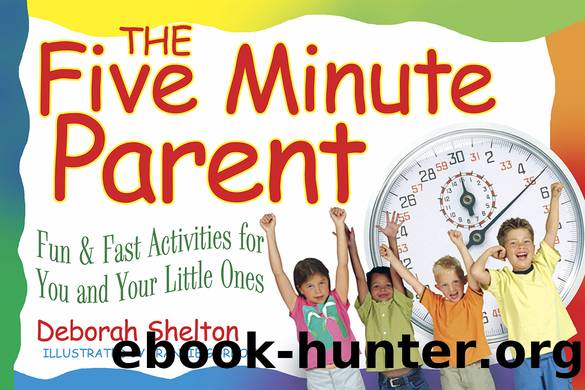 The Five Minute Parent by Shelton Deborah;