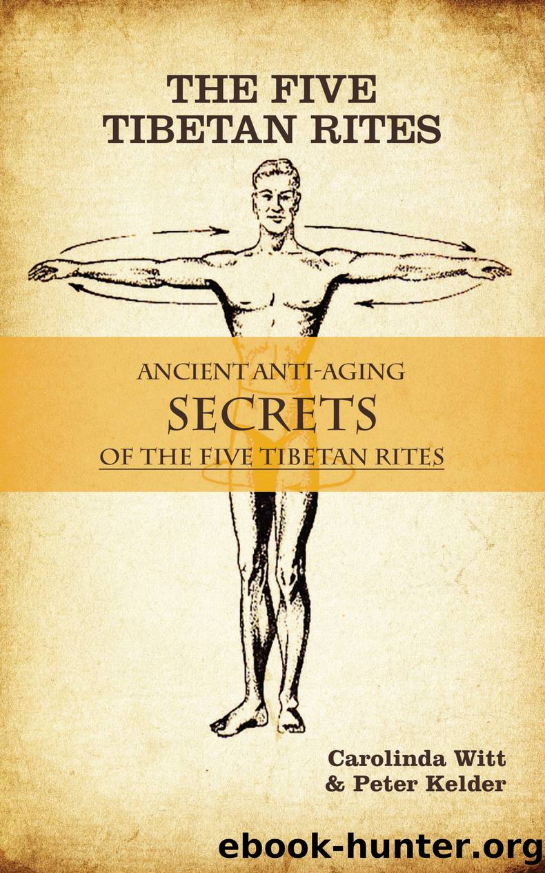 The Five Tibetan Rites by Carolinda Witt