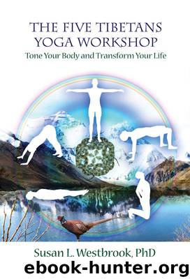 The Five Tibetans Yoga Workshop by Susan Westbrook