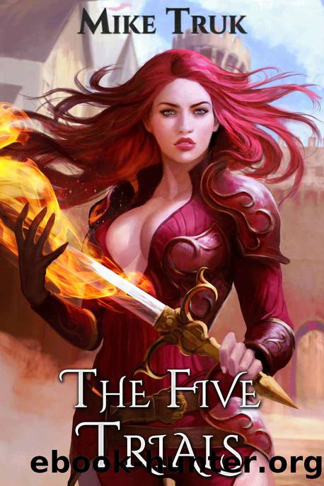 The Five Trials by Mike Truk