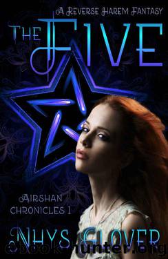 The Five: A Reverse Harem Fantasy (Airshan Chronicles Book 1) by Nhys Glover
