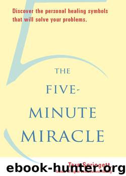 The Five-Minute Miracle by Tara Springett