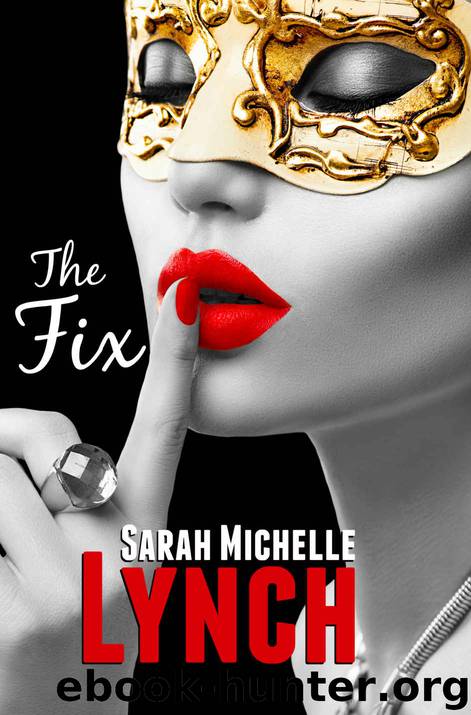 The Fix (Nightlong Series Book 2) by Sarah Michelle Lynch