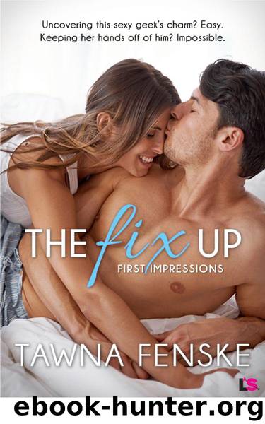 The Fix Up (First Impressions) by Fenske Tawna
