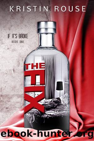 The Fix by Kristin Rouse