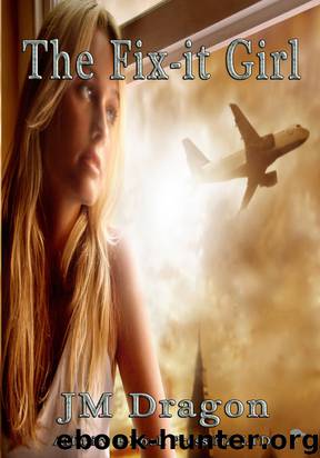 The Fix-it Girl by J.M. Dragon