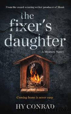 The Fixer's Daughter: A Mystery Novel by Hy Conrad