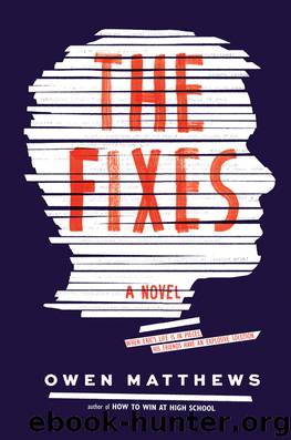 The Fixes by Owen Matthews