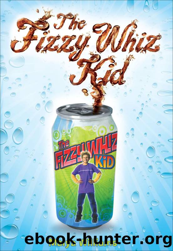 The Fizzy Whiz Kid by Maiya Williams