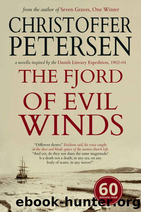 The Fjord of Evil Winds by Christoffer Petersen
